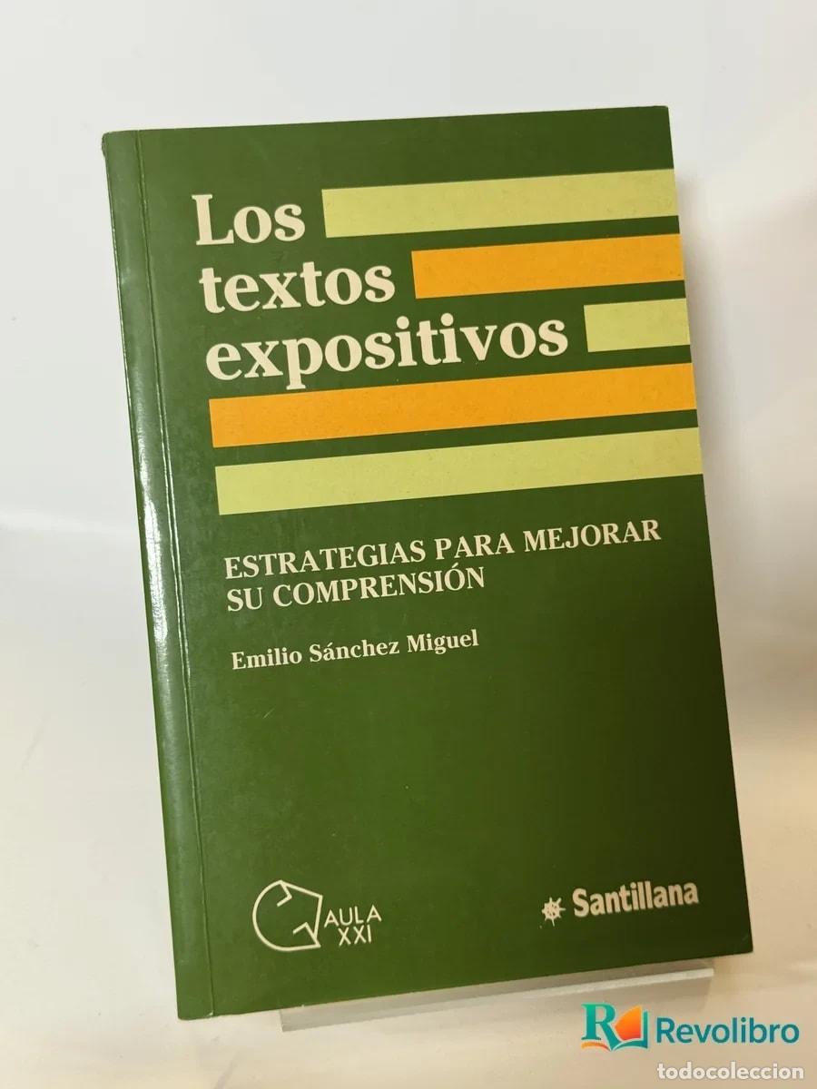 Libros de segunda mano: Los textos expositivos - Emilio S&aacute;nchez Miguel