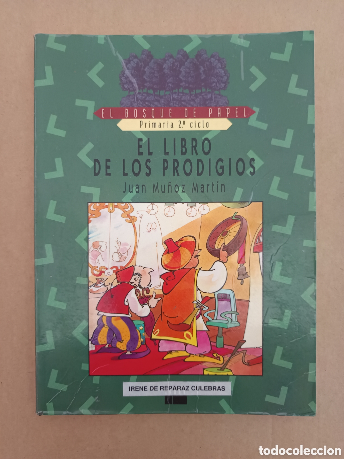 Libros de segunda mano: {&deg;_&deg;} El Libro de los Prodigios, por Juan Mu&ntilde;oz Mart&iacute;n y Jos&eacute; Luis Cort&eacute;s (SM). El Bosque de Papel.