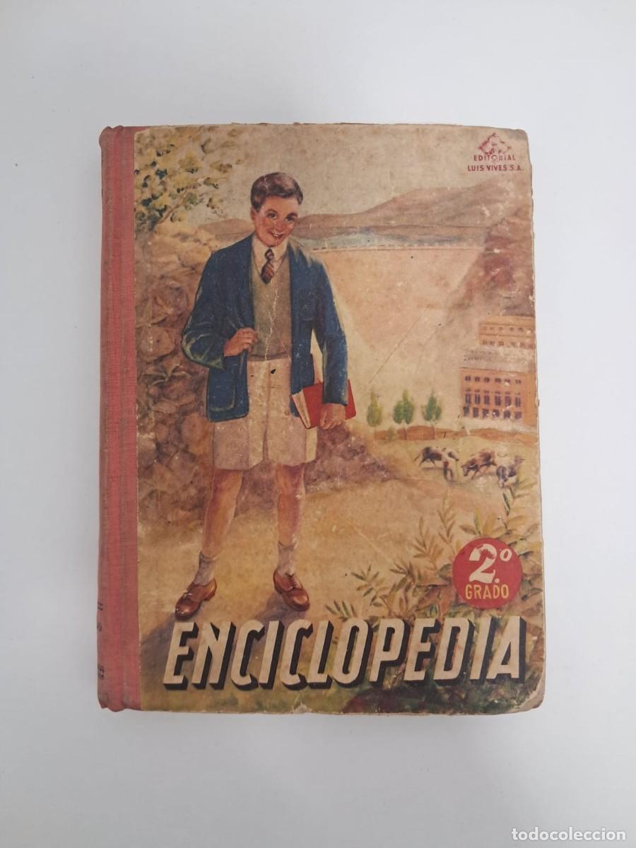 Libros de segunda mano: Enciclopedia Escolar 2&ordm; Grado - Editorial Luis Vives (Edelvives) - A&ntilde;os 40