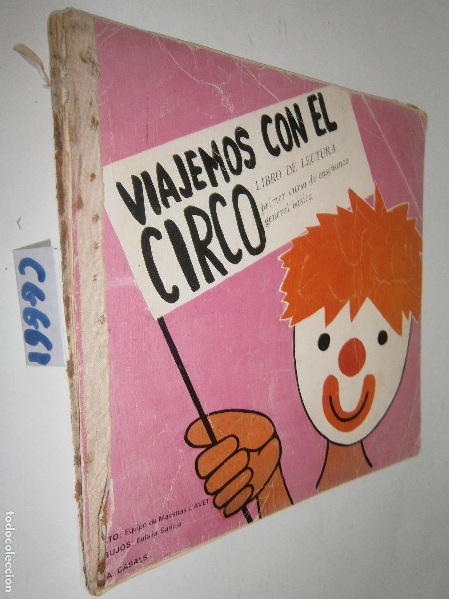 Libros de segunda mano: ANTIGUO LIBRO DE TEXTO - LECTURA INFANTIL (VIAJEMOS CON EL CIRCO)