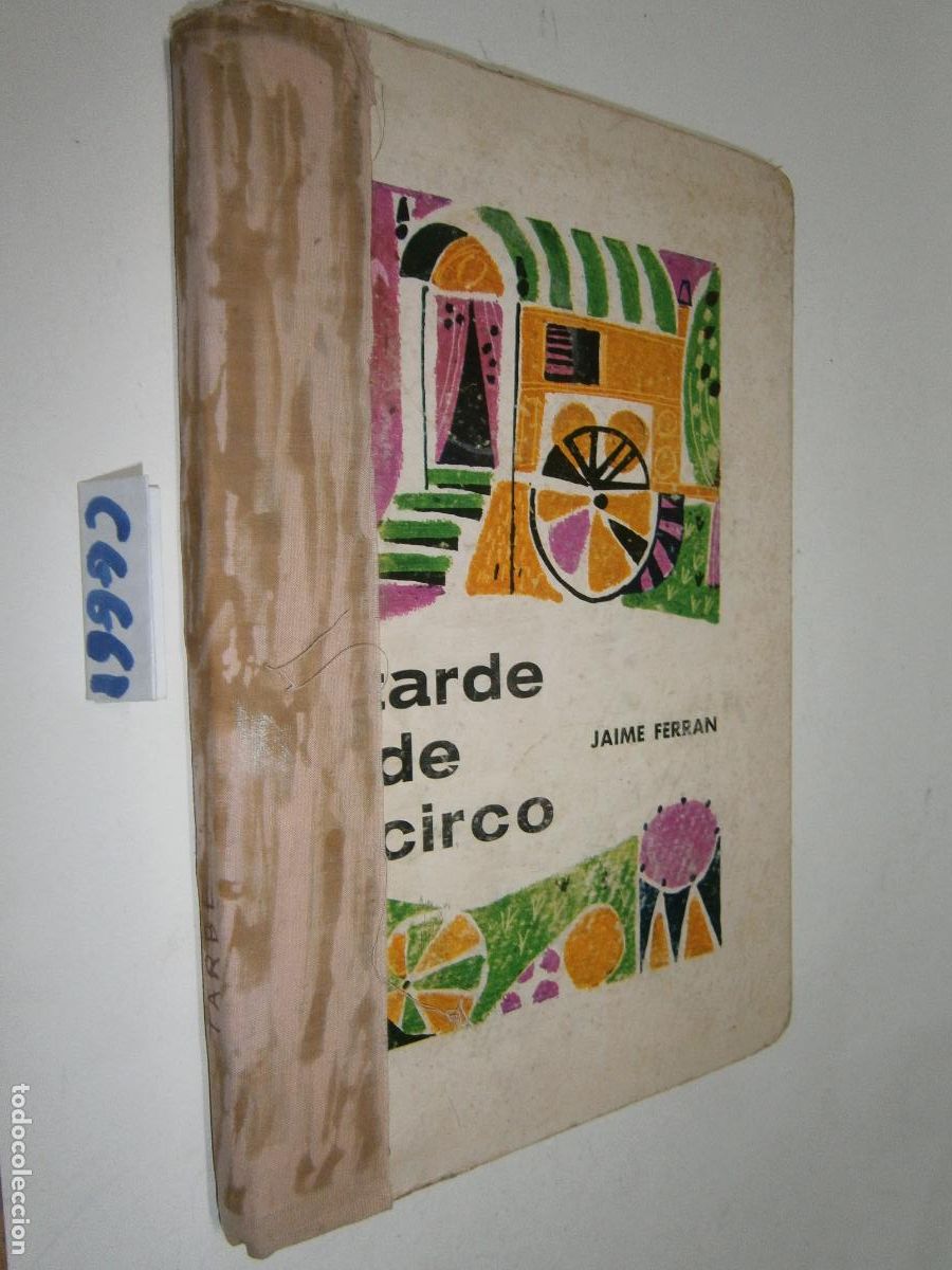 Libros de segunda mano: ANTIGUO LIBRO DE TEXTO - LECTURA INFANTIL (TARDE DE CIRCO) - Foto 1