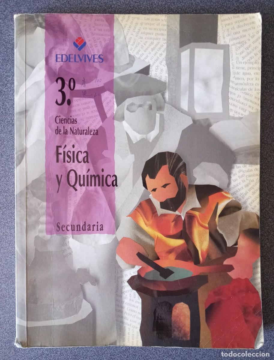 Libros de segunda mano: F&iacute;sica Y Qu&iacute;mica 3 Edelvives