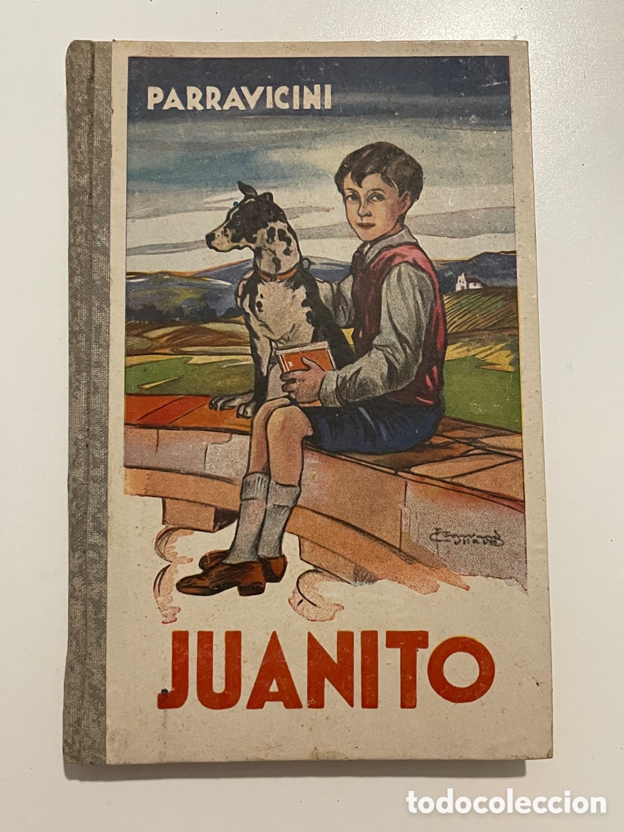 Libros de segunda mano: Juanito. Libro de lectura. L. A. Parravicini. A&ntilde;o 1942.