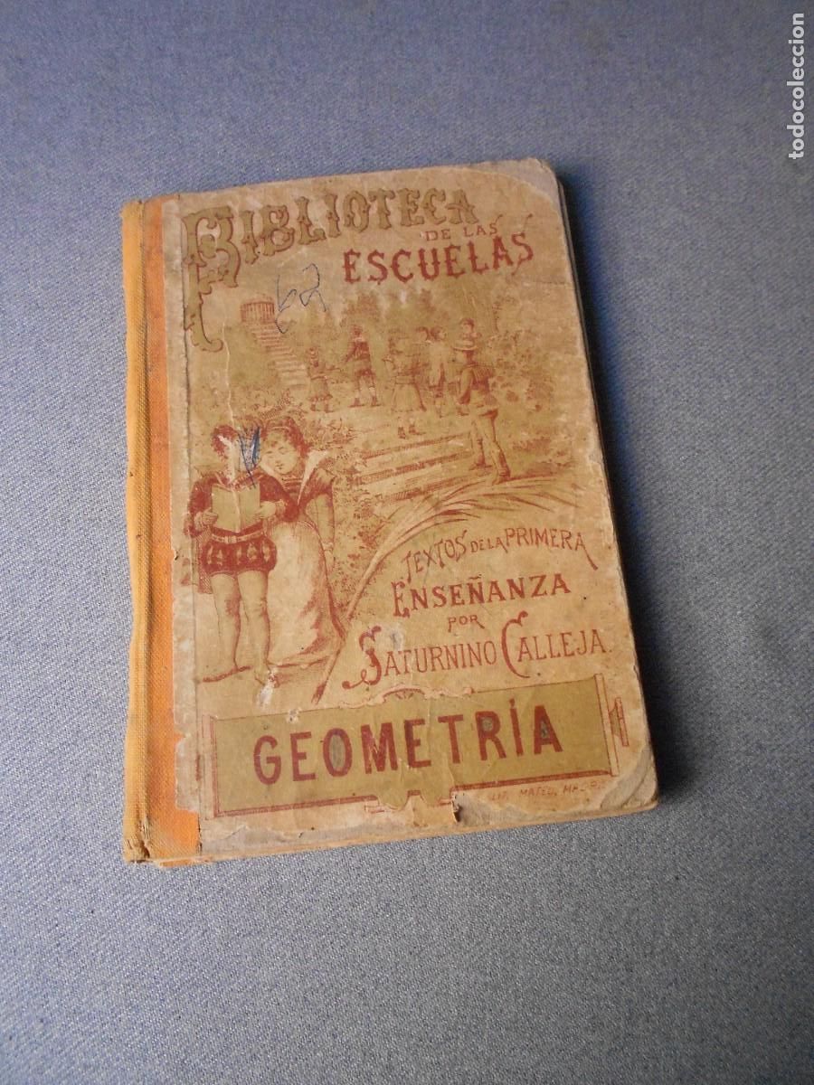 Libros de segunda mano: BIBLIOTECA DE LAS ESCUELAS. GEOMETRIA.