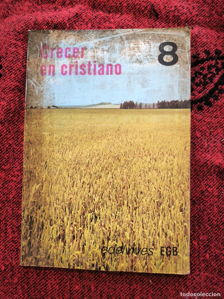 Libros de segunda mano: Crecer En Cristiano 8 Edelvives EGB Libro Escolar Religi&oacute;n Vintage
