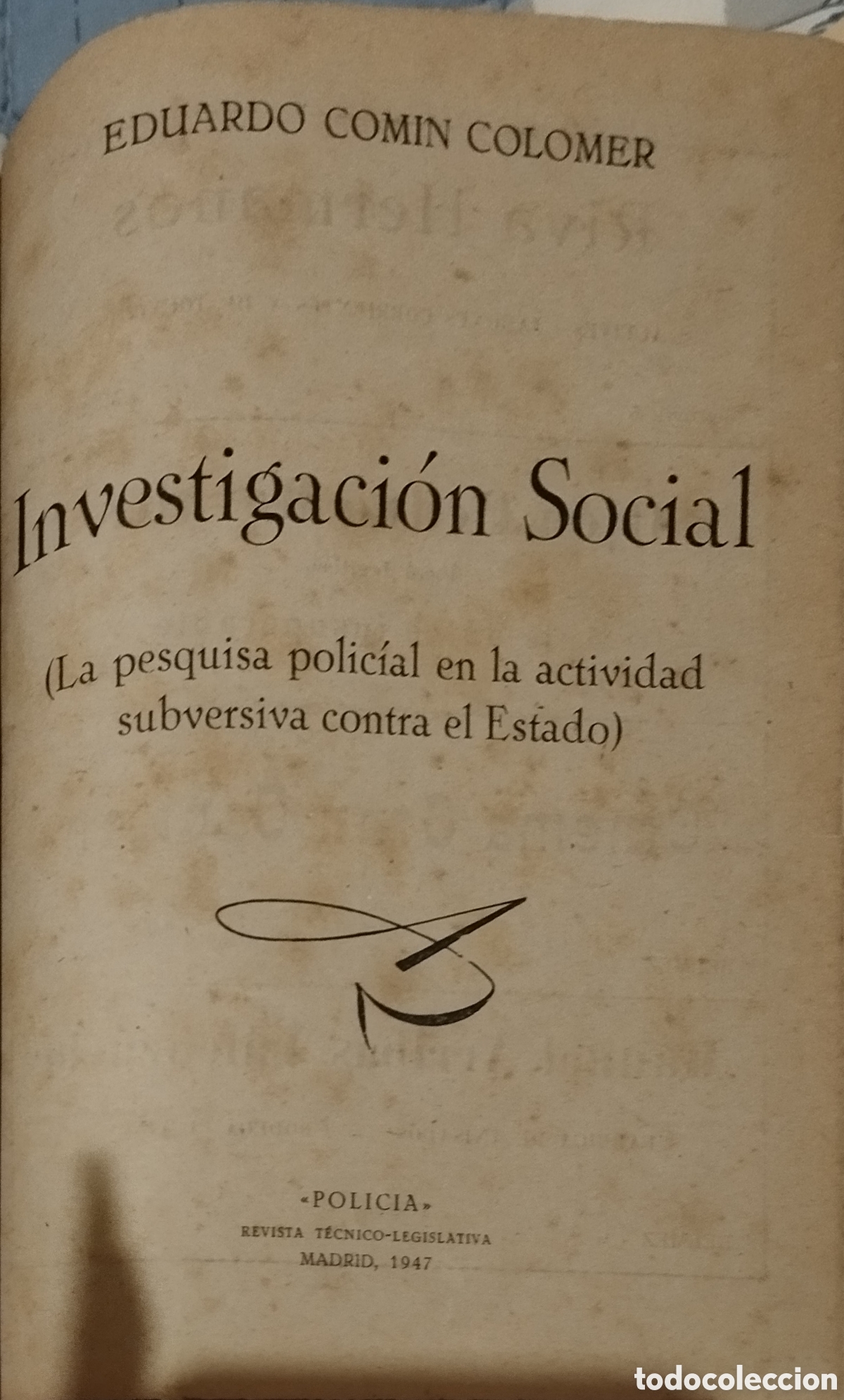 Libros de segunda mano: Libro Investigaci&oacute;n Social (1947) - Eduardo Com&iacute;n Colomer - Completo