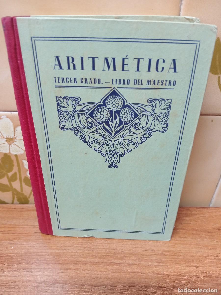 Libros de segunda mano: ARITMETICA - TERCER GRADO - LIBRO DEL MAESTRO - LUIS VIVES - DECIMA EDICION