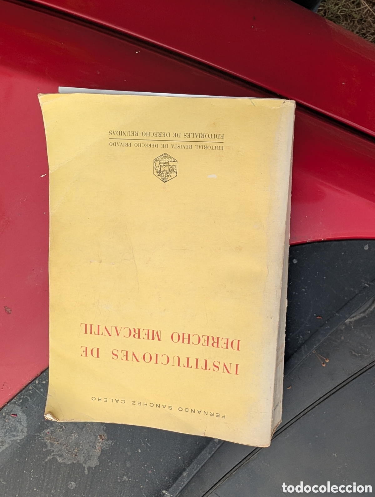 Libros de segunda mano: Libro Cl&aacute;sico &rdquo;Instituciones de Derecho Mercantil&rdquo; - Fernando S&aacute;nchez Calero (Duod&eacute;cima Edici&oacute;n)