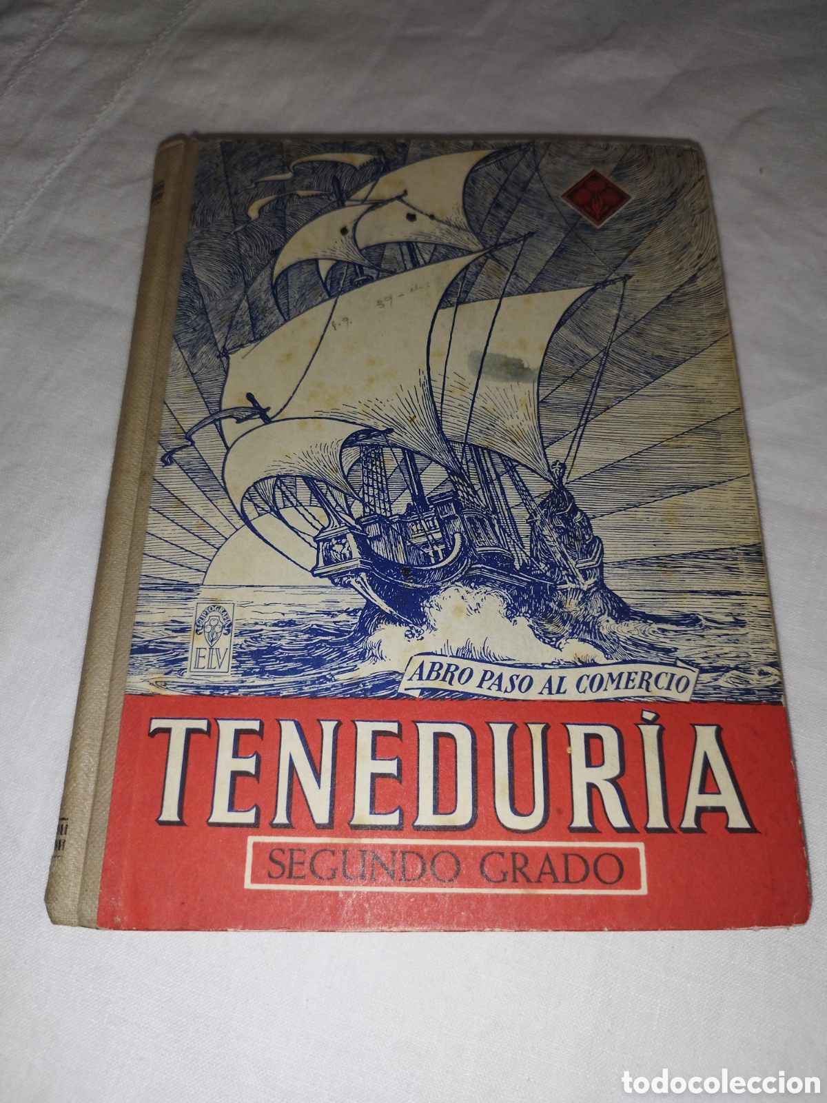 Libros de segunda mano: TENEDURIA DE LIBROS POR PARTIDA DOBLE (SEGUNDO GRADO). ED- LUIS VIVES, 1945 PRIMERA EDICION