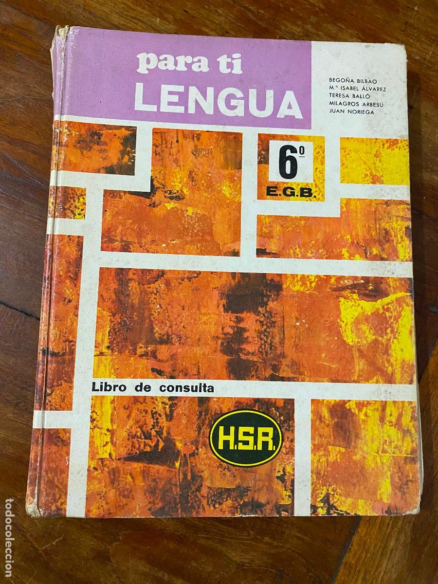 Libros de segunda mano: Para t&iacute; LENGUA 6 EGB. Hijos De Santiago Rodriguez. HSR