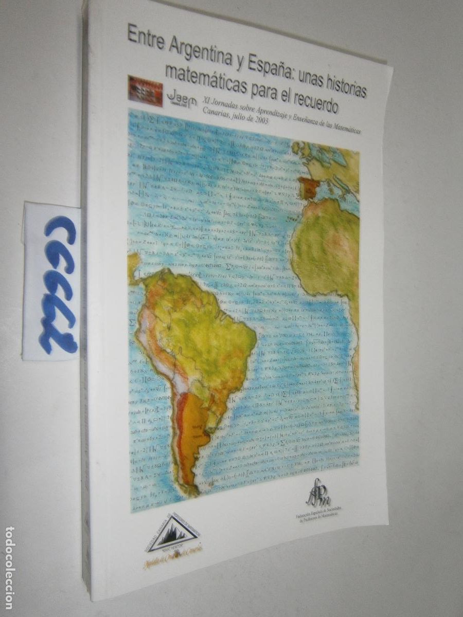 Libros de segunda mano: ANTIGUO LIBRO DE TEXTO - ENTRE ARGENTINA Y ESPA&Ntilde;A: UNAS HISTORIAS MATEMATICAS PARA EL RECUERDO