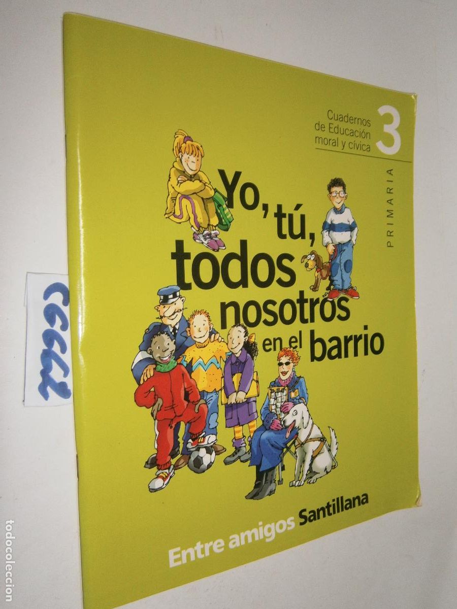 Libros de segunda mano: ANTIGUO LIBRO DE TEXTO - YO, TU, TODOS NOSOTROS EN EL BARRIO
