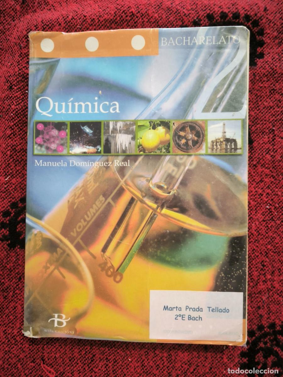 Libros de segunda mano: Qu&iacute;mica 2&ordm; Bacharelato - Manuela Dom&iacute;nguez Real - Libro De Texto Vintage