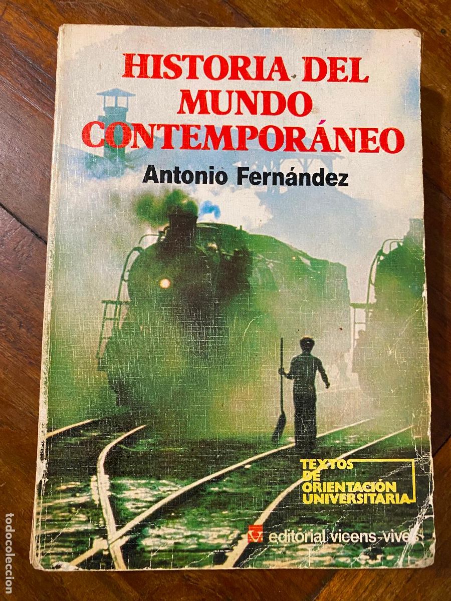 Libros de segunda mano: HISTORIA DEL MUNDO CONTEMPORANEO - ANTONIO FERNANDEZ 1989 COU