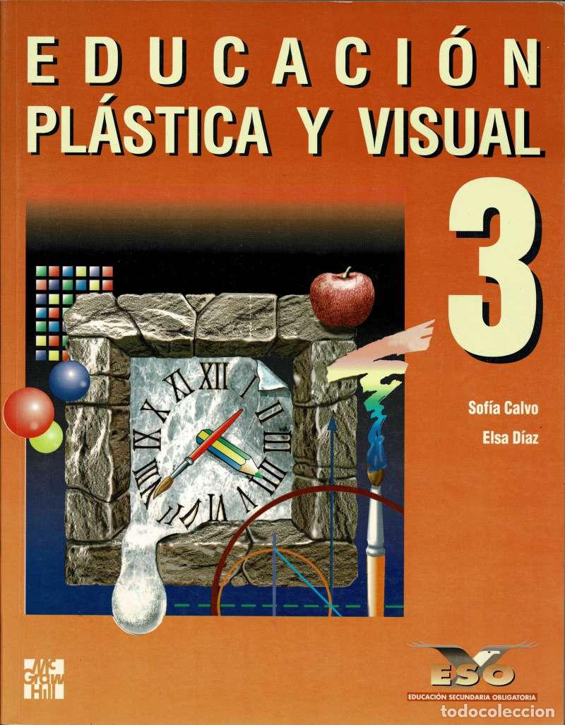 Libros de segunda mano: Educacion Plastica y Visual 3 - ESO - Sofia Calvo, Elsa D&iacute;az - Foto 1