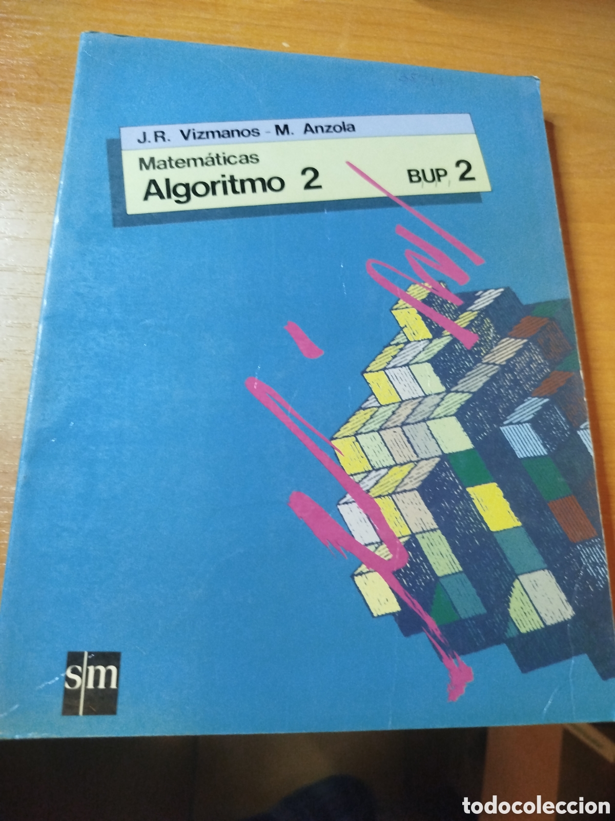 Libros de segunda mano: Matem&aacute;ticas algoritmo 2 bup. Vizmanos. Anzola. Sm matem&aacute;ticas