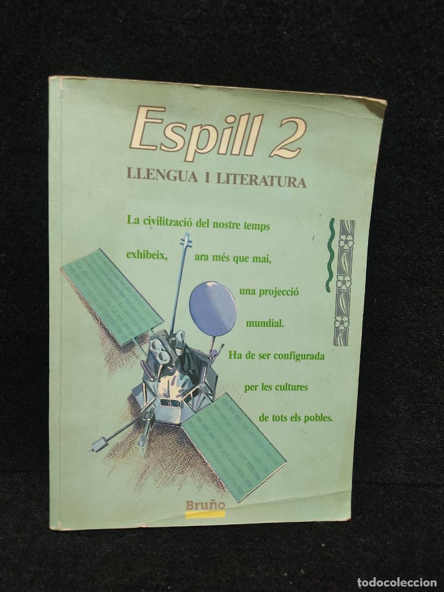 Libros de segunda mano: ESPILL 2- LLENGUA I LITERATURA - BRU&Ntilde;O