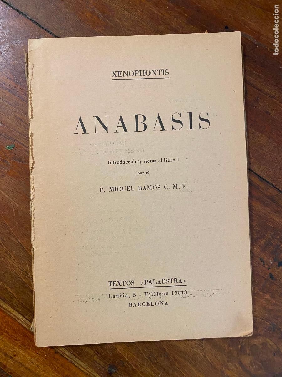 Libros de segunda mano: ANABASIS - LIBRO I - XENOPHONTIS - TEXTO EN GRIEGO - TEXTOS PALAESTRA - A&Ntilde;OS 50