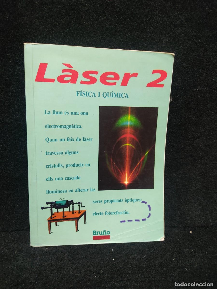 Libros de segunda mano: L&Aacute;SER 2 - F&Iacute;SICA I QU&Iacute;MICA - BRU&Ntilde;O - A&Ntilde;O 1991