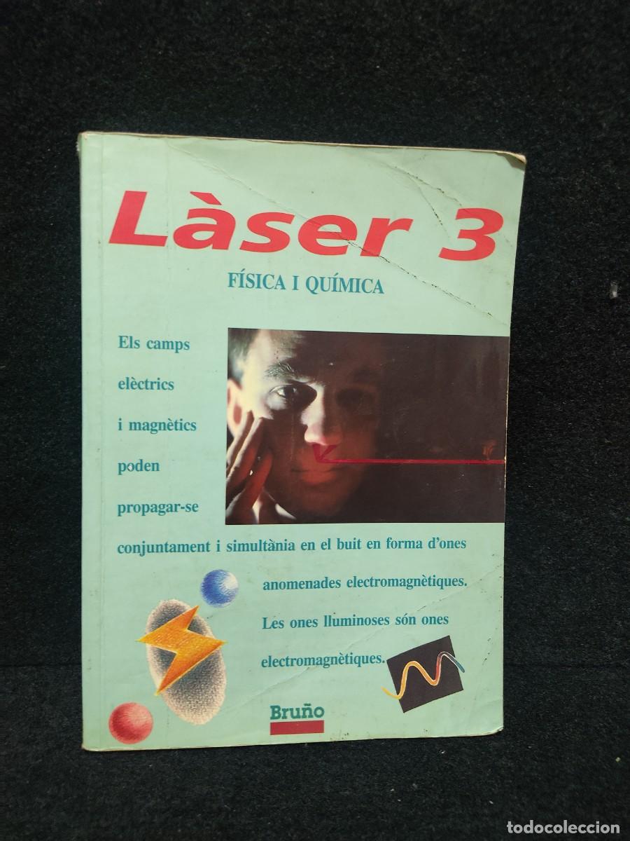 Libros de segunda mano: L&Aacute;SER 3 - F&Iacute;SICA I QU&Iacute;MICA - BRU&Ntilde;O - A&Ntilde;O 1991