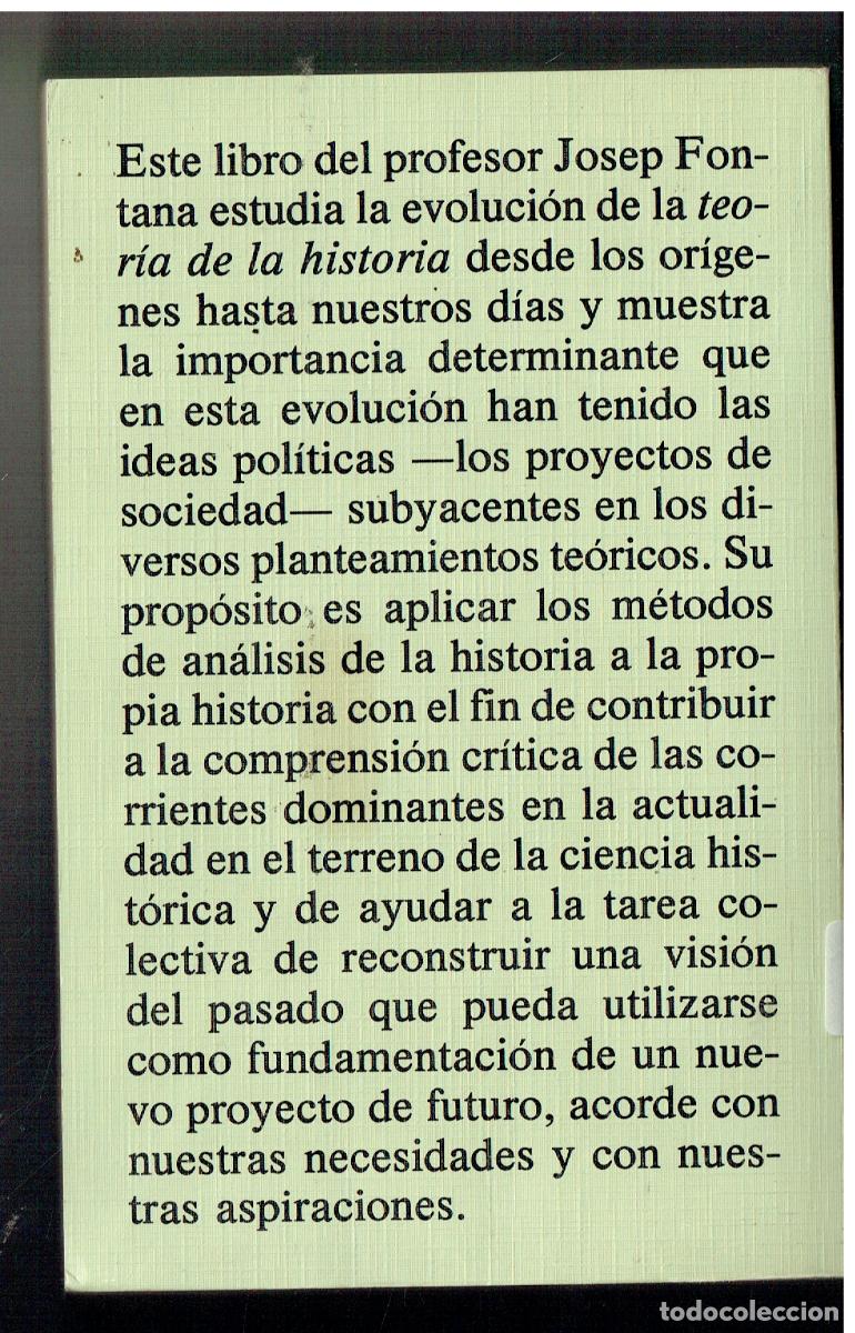 Libros de segunda mano: HISTORIA. AN&Aacute;LISIS DEL PASADO Y PROYECTO SOCIAL. JOSEP FONTANA. CR&Iacute;TICA. GRIJALBO, 1982. (Z/34.2)