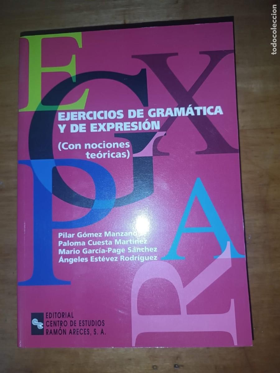 Libros de segunda mano: Ejercicios de Gram&aacute;tica y de Expresi&oacute;n (Con nociones te&oacute;ricas) - P. G&oacute;mez Manzano / Ram&oacute;n Areces