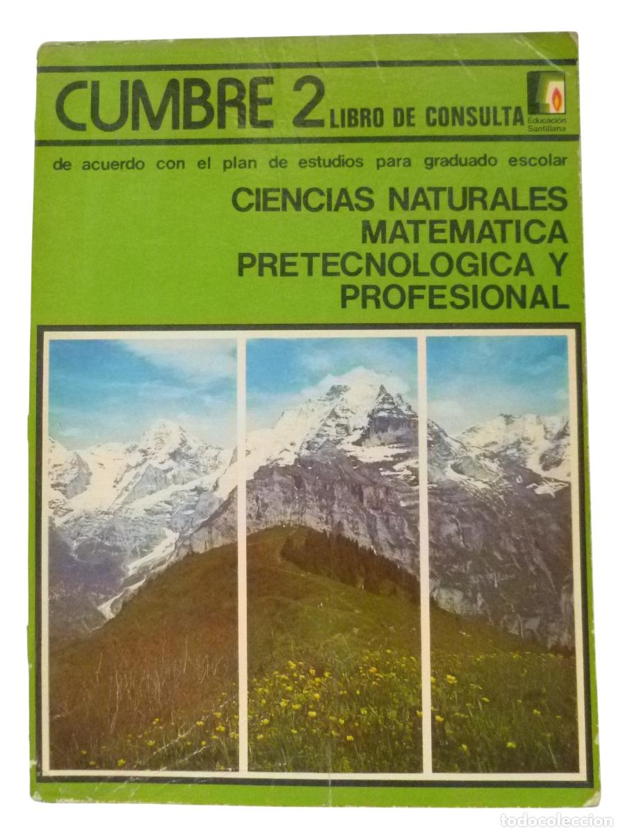 Libros de segunda mano: Libro de texto. CUMBRE 2 Libro de consulta. Educaci&oacute;n Santillana. 1974