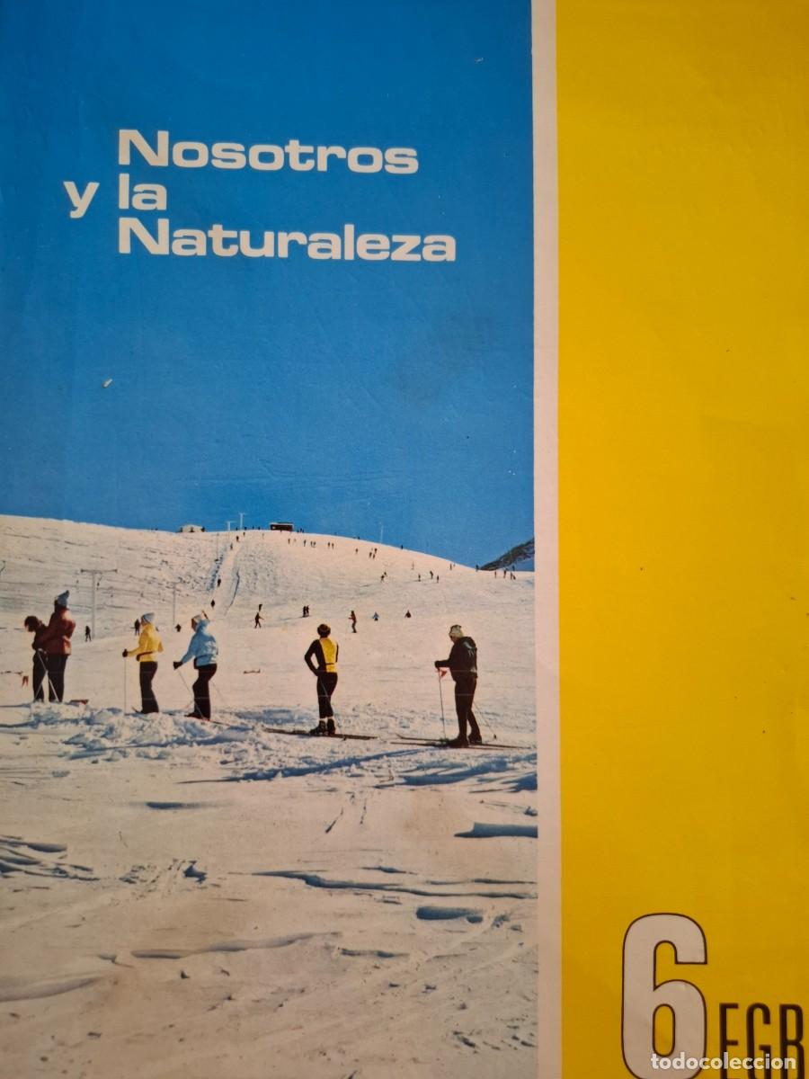 Libros de segunda mano: nosotros y la naturaleza 6&ordm; EGB Antonio Quijada G&oacute;mez