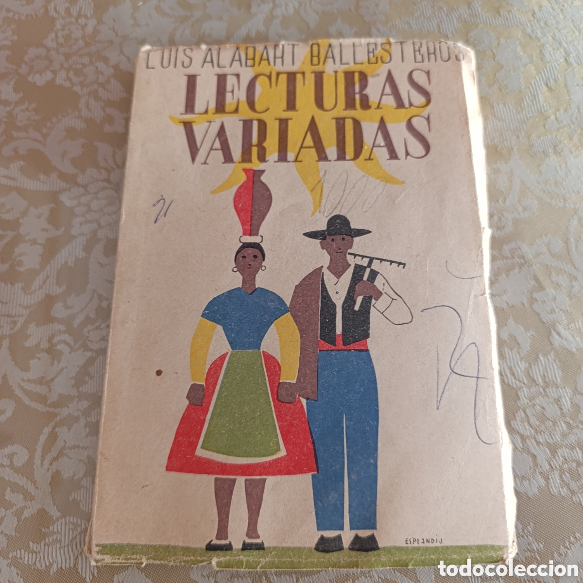 Libros de segunda mano: Libro de texto escolar antiguo &rdquo;Lecturas Variadas&rdquo; escrito por Luis Alabart Ballesteros.1957