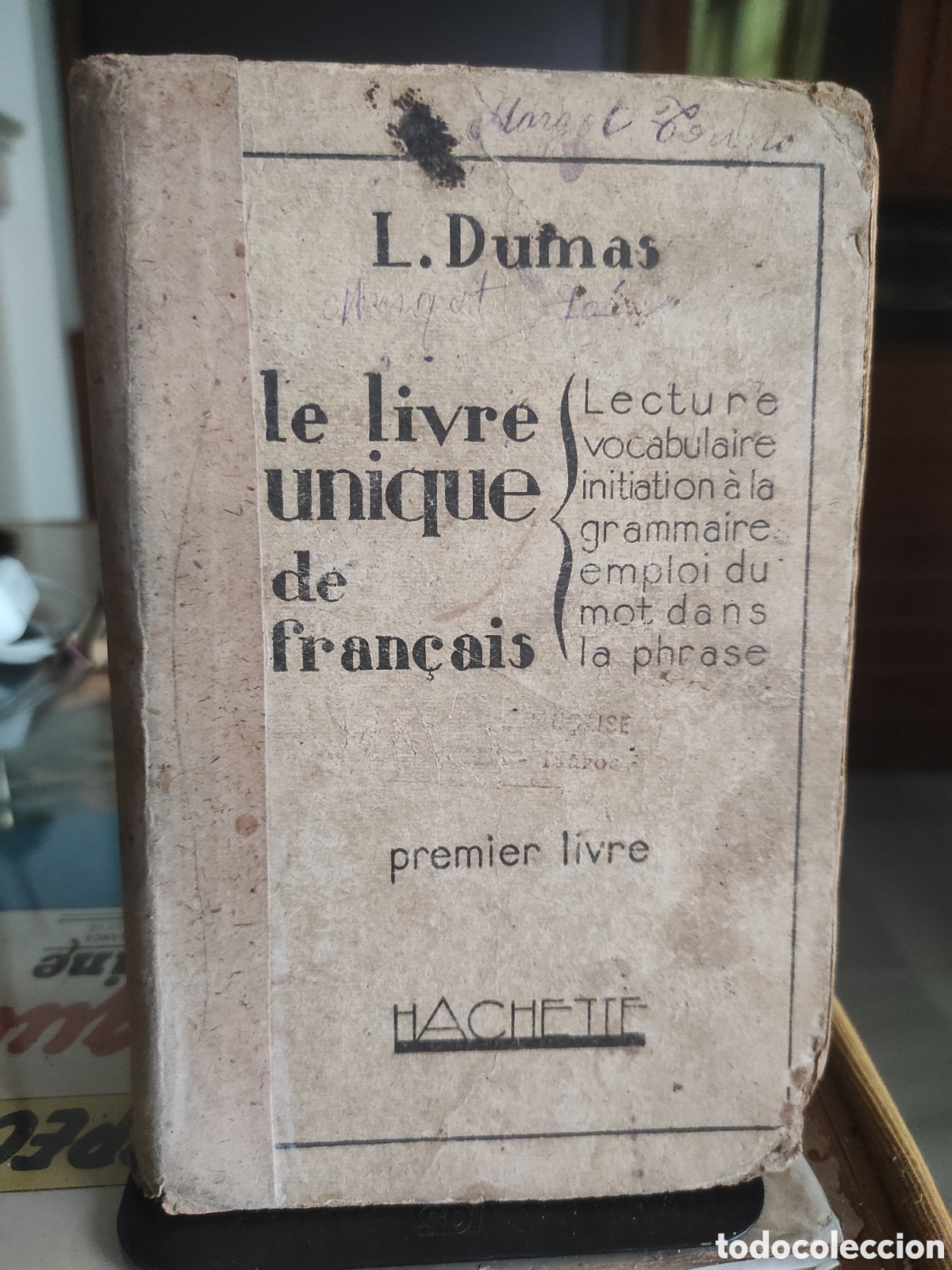 Libros de segunda mano: Le livre unique de fran&ccedil;ais&rdquo; por L. Dumas. 1929