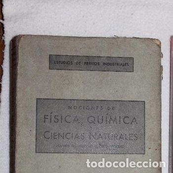 Libros de segunda mano: Nociones Fisica Quimica Ciencias Naturales Peritos Industriales Zaragoza 1950 Libro Tecnico PEIFER