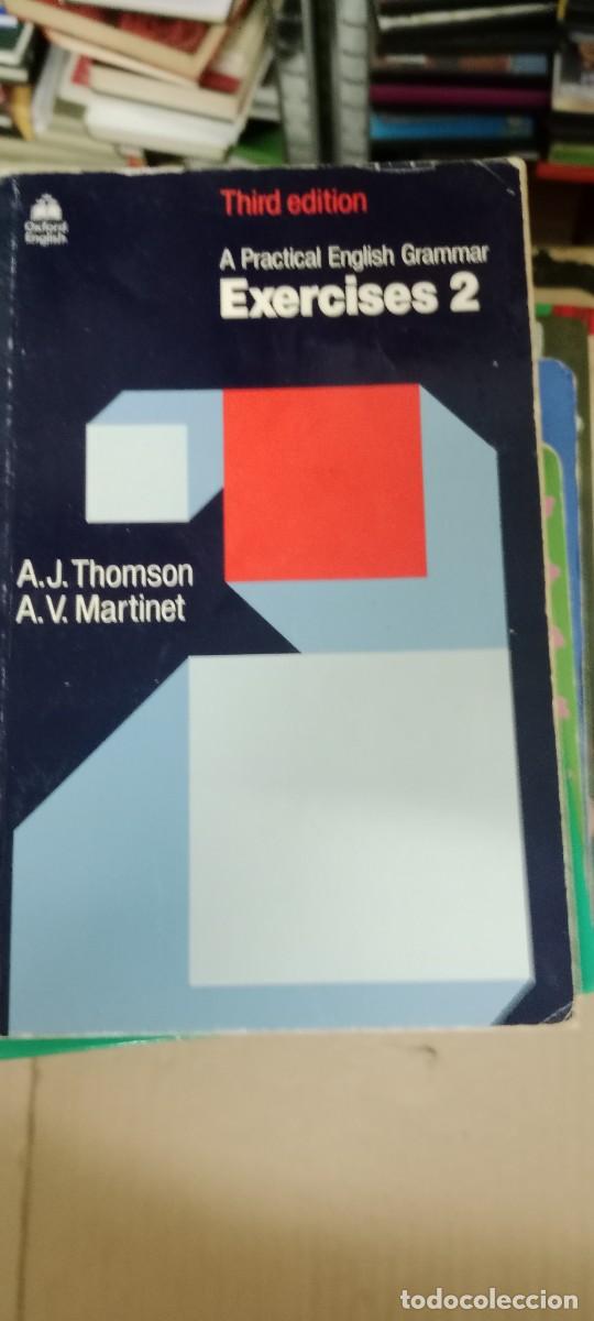 Libri di seconda mano: A PRACTICAL ENGLISH GRAMMAR, EXERCISES 2. ED: THIRD. A.J.THOMSON Y A.V.MARTINET. NEW YORK LIBRO M-58