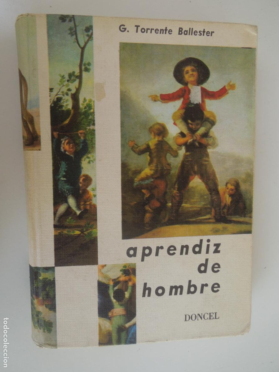 Libros de segunda mano: APRENDIZ DE HOMBRE - G. TORRENTE BALLESTER - DONCEL 1964