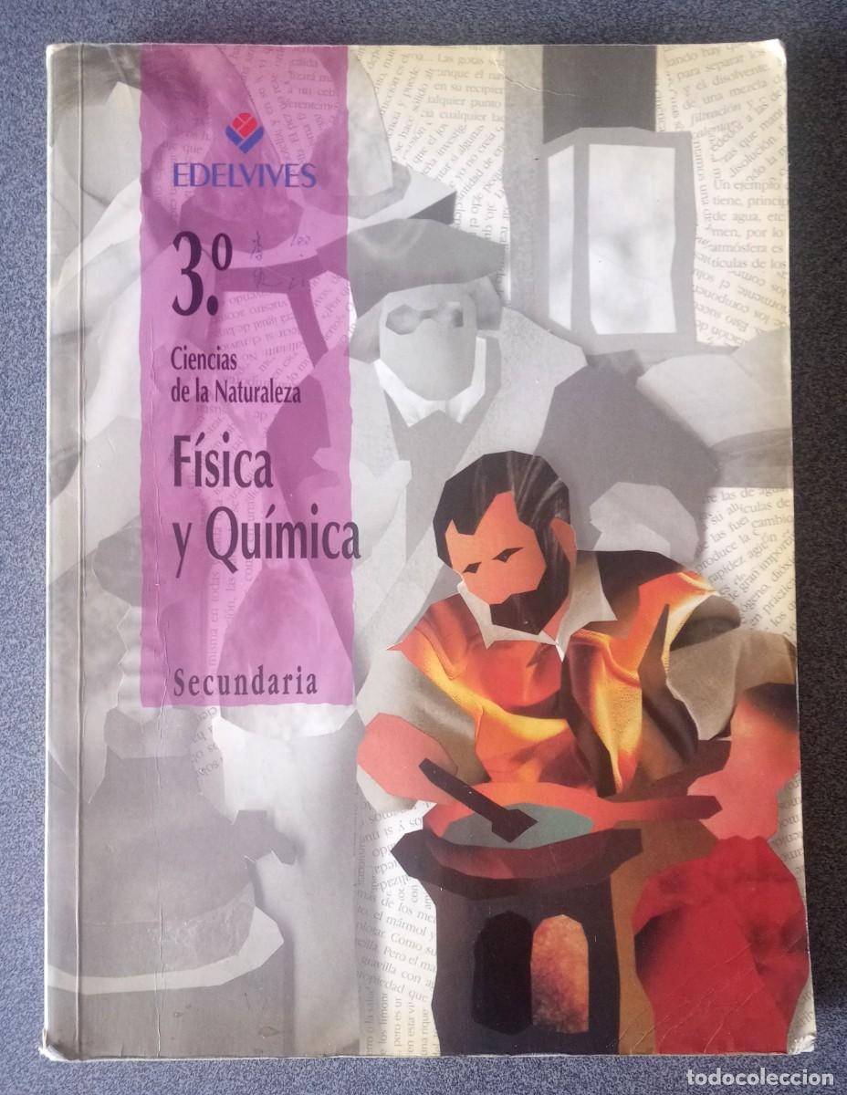 Libros de segunda mano: F&iacute;sica Y Qu&iacute;mica 3&ordm; Edelvives - Foto 1