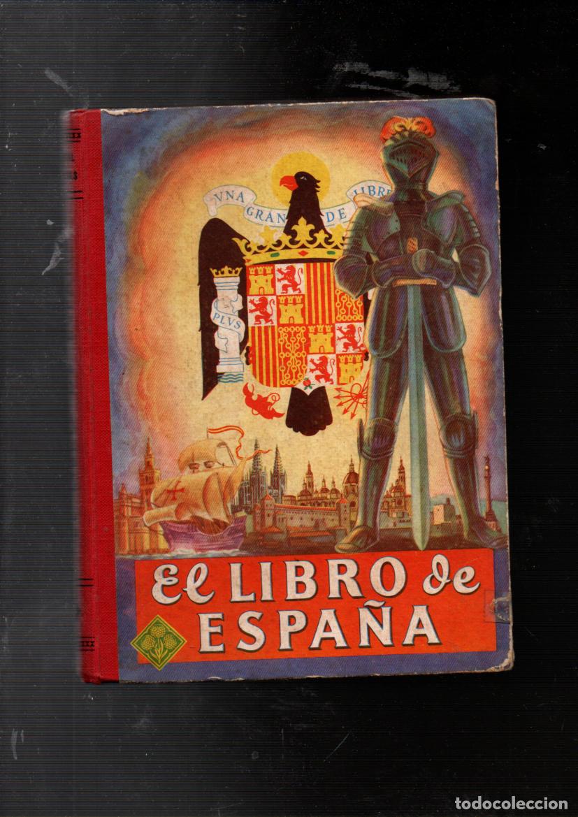 Libros de segunda mano: EL LIBRO DE ESPA&Ntilde;A. EDELVIVES. ZARAGOZA. EDITORIAL LUIS VIVES 1957