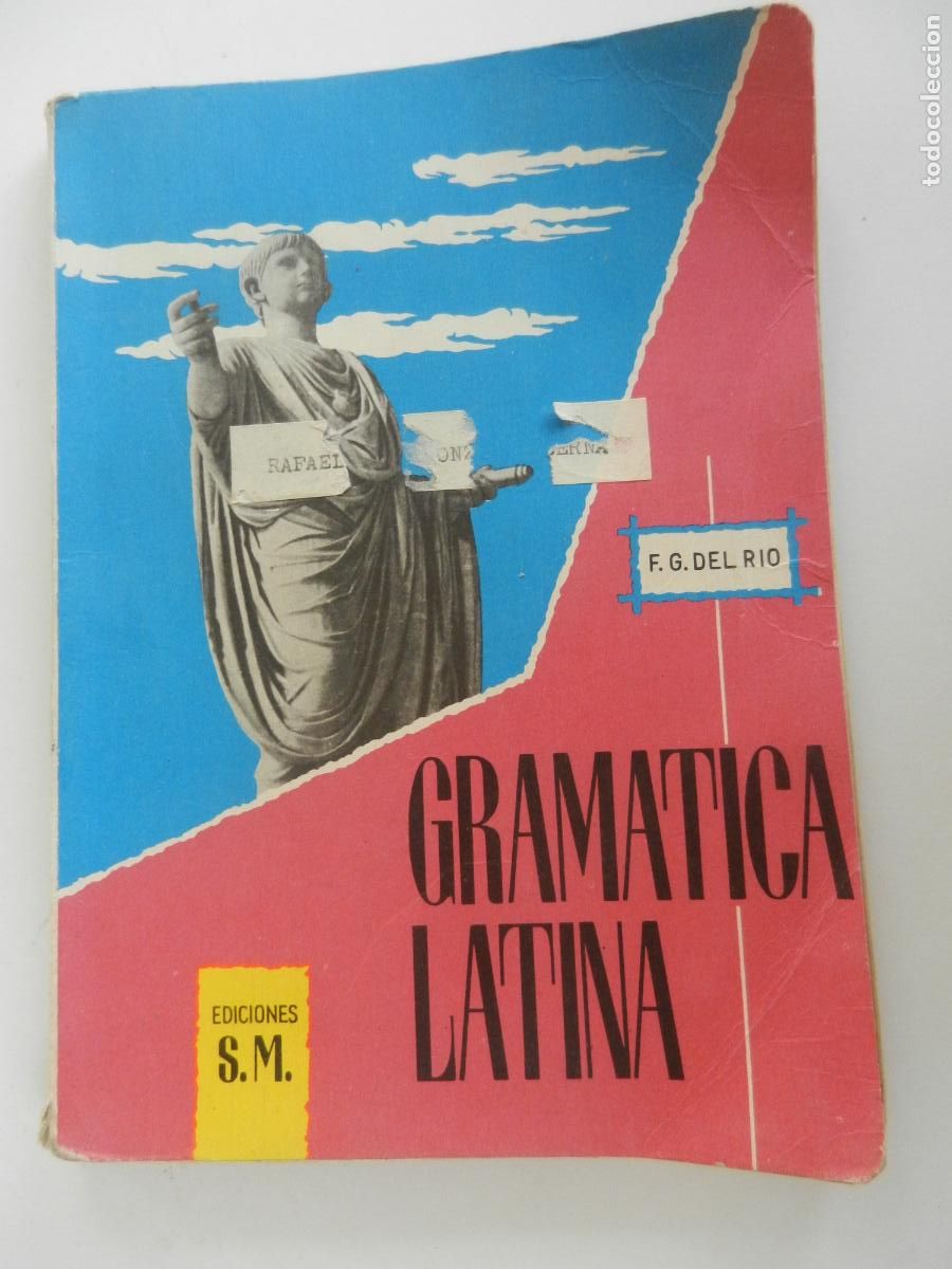 Libros de segunda mano: GRAMATICA LATINA - FRANCISCO GOMEZ DEL RIO - EDC. SM - 1964