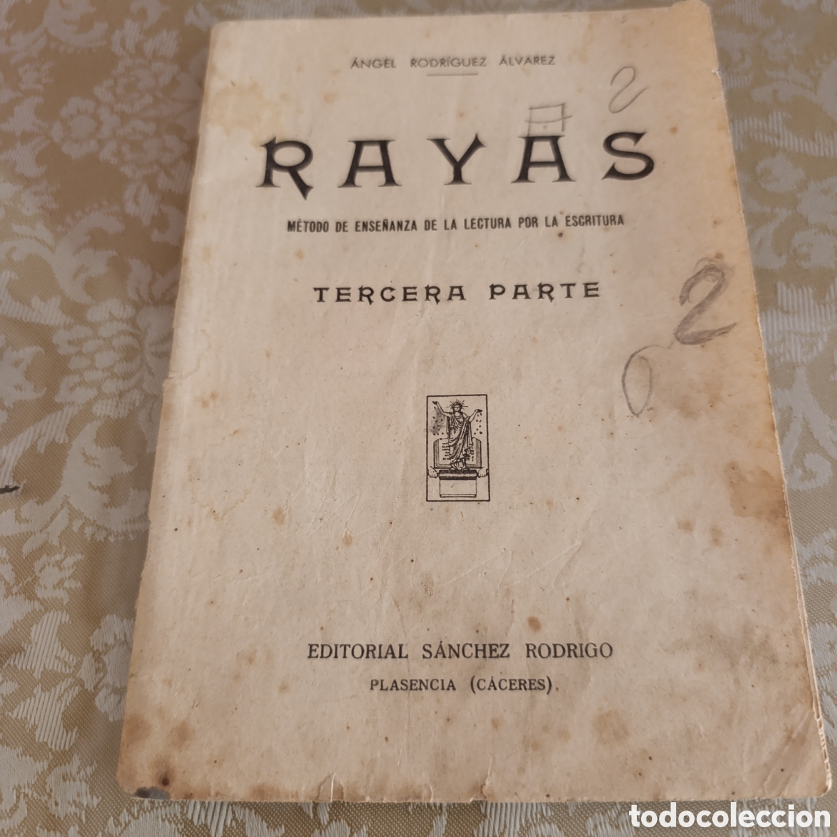 Libri di seconda mano: Libro de ense&ntilde;anza antiguo titulado &rdquo;Rayas&rdquo; (Tercera Parte),por &Aacute;ngel Rodr&iacute;guez &Aacute;lvarez.A&ntilde;o 1958