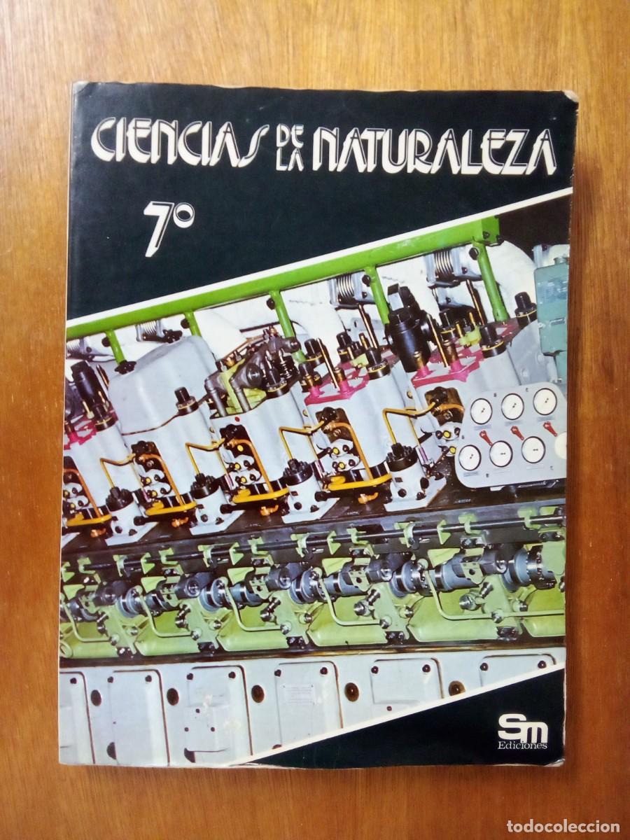 Libros de segunda mano: CIENCIAS DE LA NATURALEZA, 7&ordm; EGB, EDICIONES SM 7, 1984