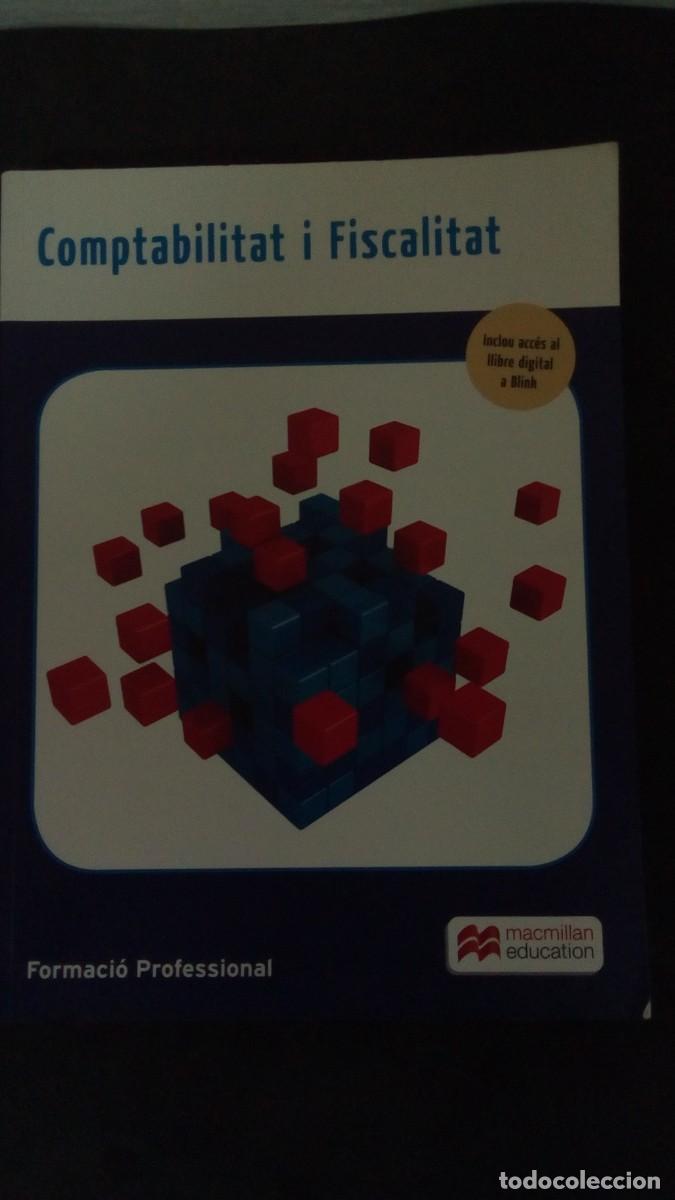 Libros de segunda mano: COMPTABILITAT I FISCALITAT-FORMACI&Oacute; PROFESSIONAL-EN CATAL&Aacute;N-MACMILLAN EDUCATION