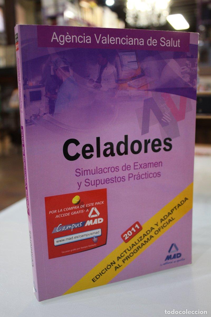 Libros de segunda mano: Celadores. Simulacros de Examen y Supuestos Pr&aacute;cticos.- Ag&egrave;ncia Valenciana de Salut. - Vv.aa.