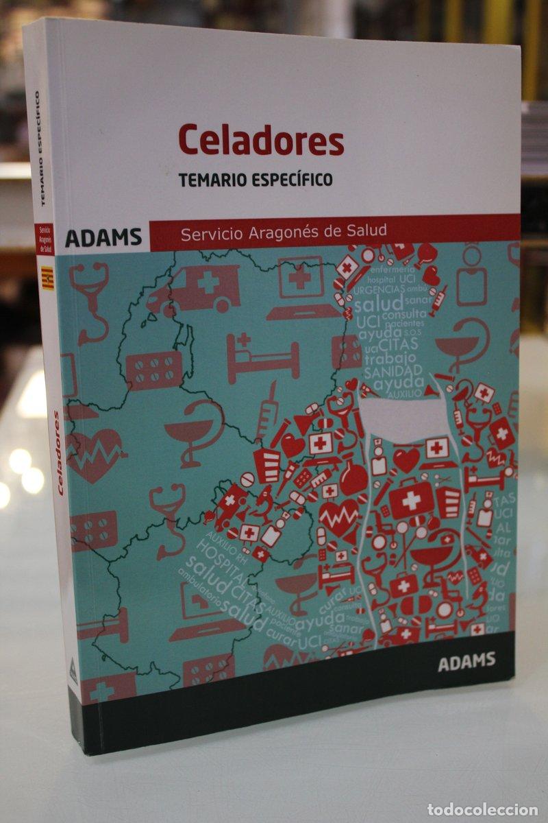 Libros de segunda mano: Celadores. Temario espec&iacute;fico.- Adams.- Servicio Aragon&eacute;s de Salud. - Vv.aa.
