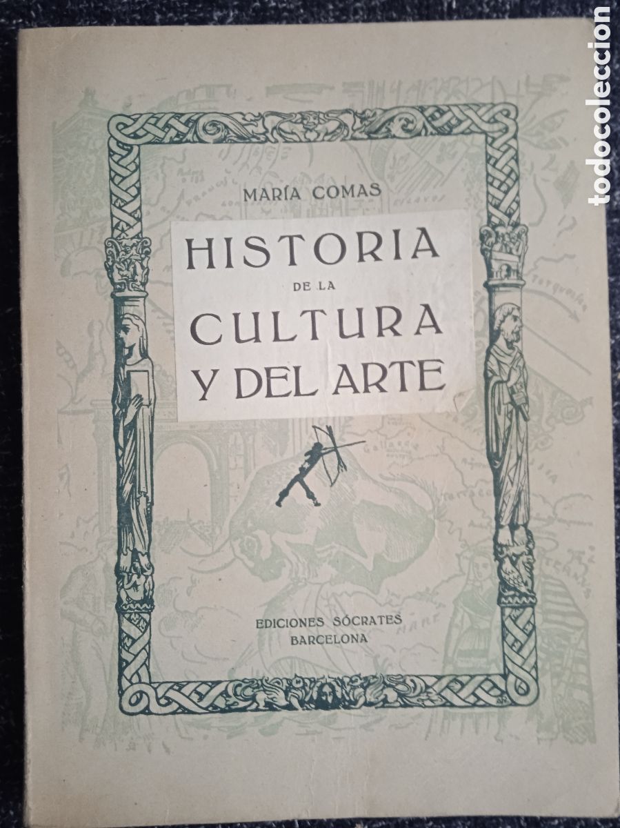 Libros de segunda mano: HISTORIA DE LA CULTURA Y DEL ARTE / MARIA COMAS - ED. EDICIONES SOCRATES