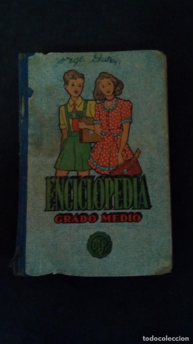Libros de segunda mano: ENCICLOPEDIA C&Iacute;CLICO-PEDAG&Oacute;GICA GRADO MEDIO - JOS&Eacute; DALMAU CARLES- A&Ntilde;O 1944