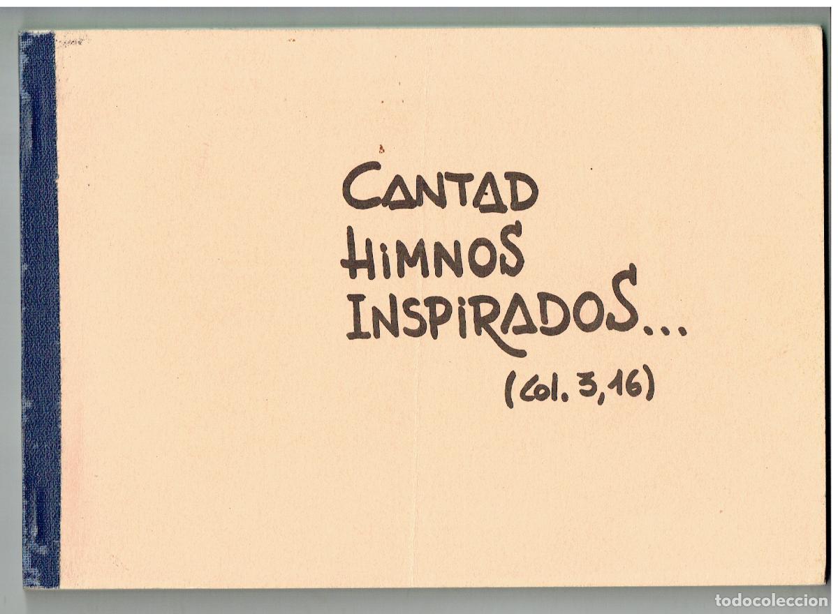 Libros de segunda mano: CANTAD HIMNOS INSPIRADOS. (COL. 3, 16.) ANTONIO M&ordf; CALERO, SDB. SEVILLA, 1986. (Z/34.3