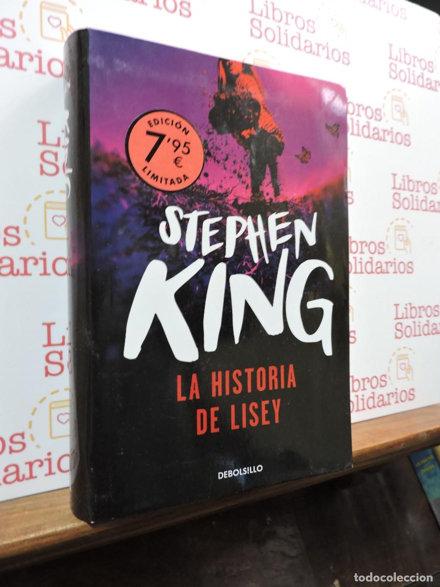 Libros de segunda mano: La historia de Lisey. KING, Stephen. Ed. Penguin Random House Mondadori. Barcelona, 2023
