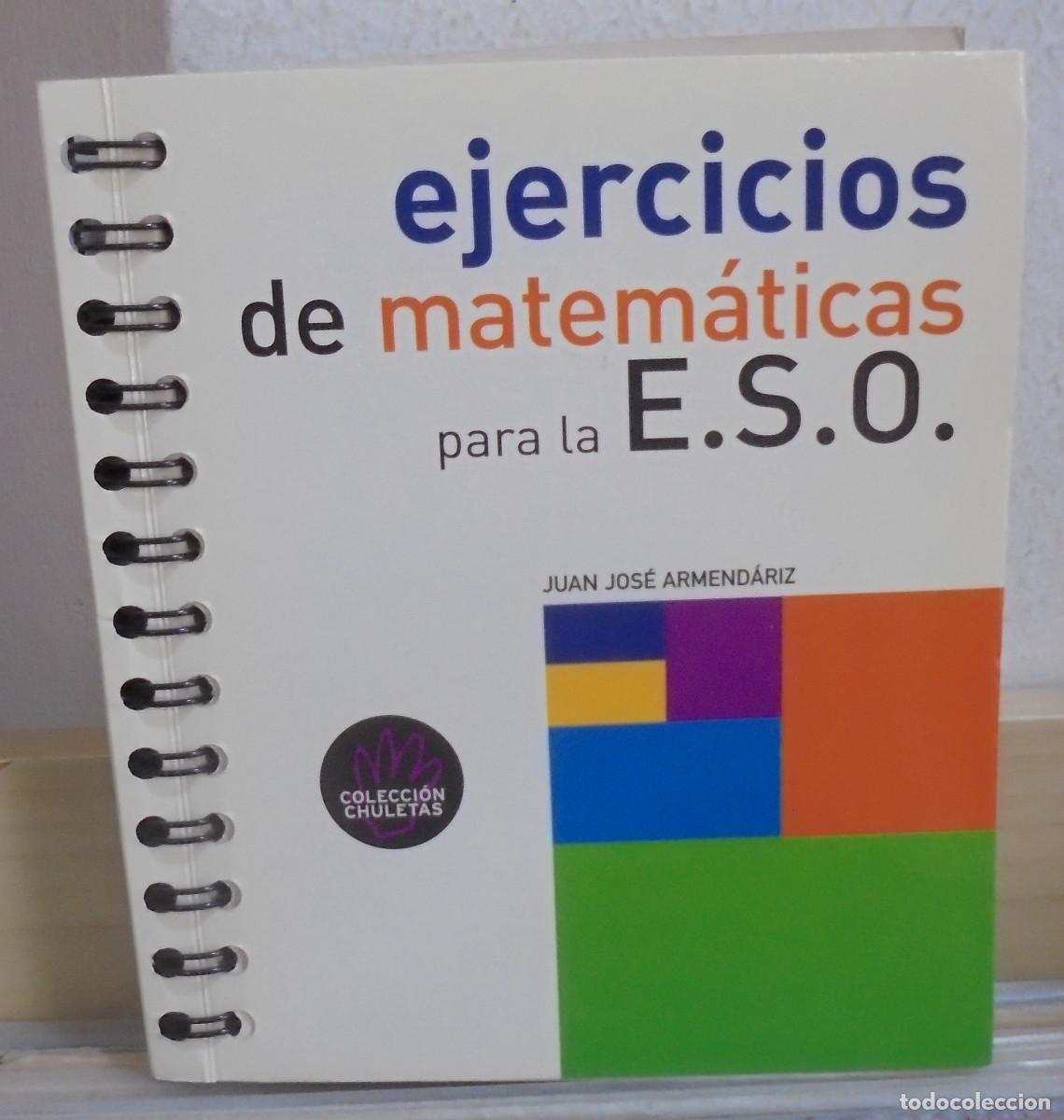 Libros de segunda mano: Ejercicios de matem&aacute;ticas para la E.S.O. Juan Jos&eacute; Armend&aacute;riz