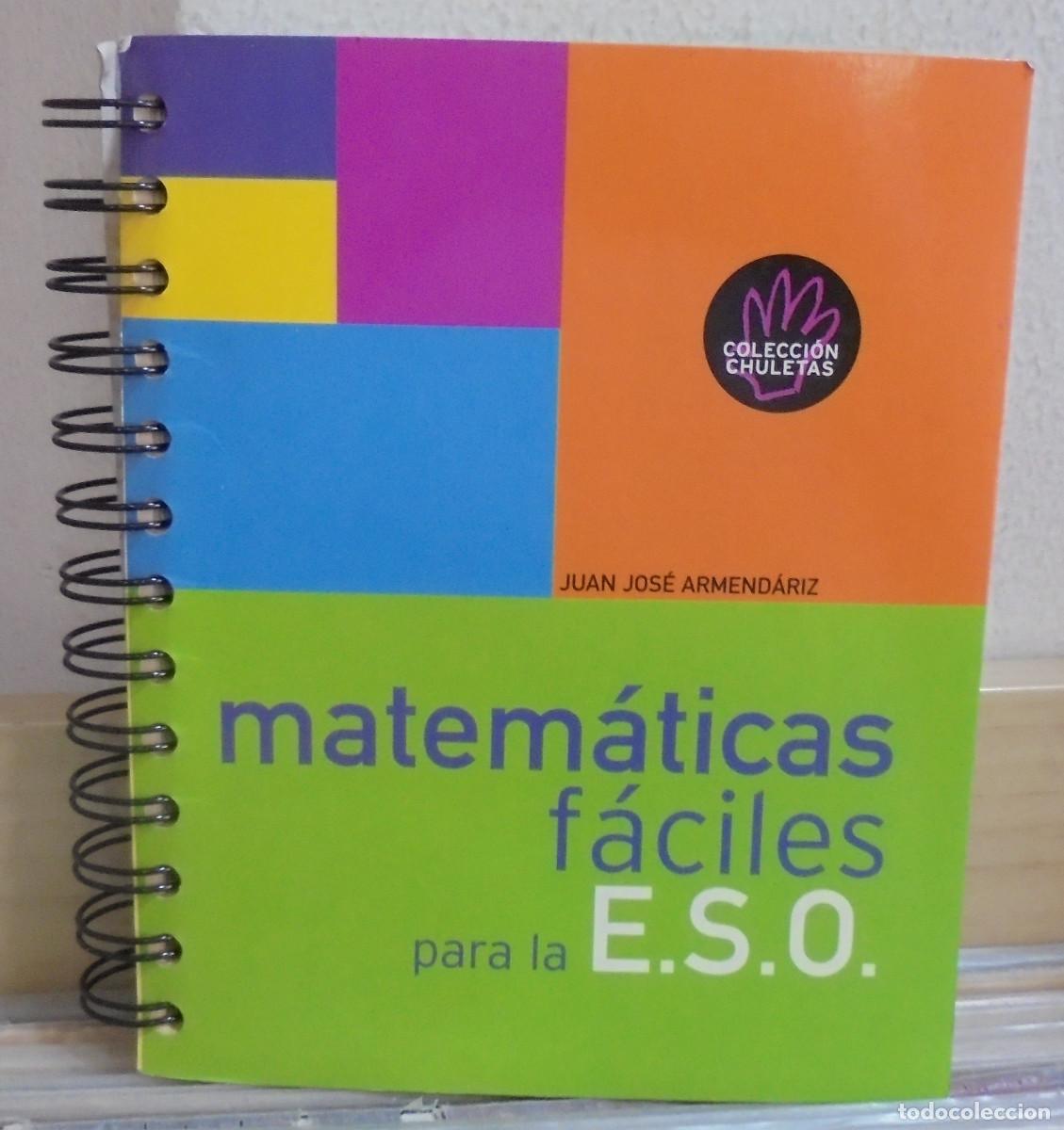 Libros de segunda mano: Matem&aacute;ticas f&aacute;ciles para la E.S.O. Juan Jos&eacute; Armend&aacute;riz
