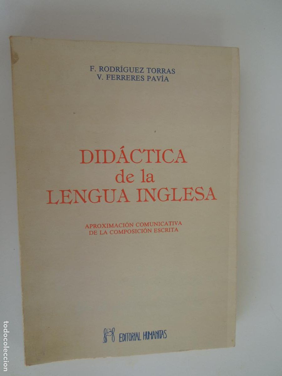 Libros de segunda mano: DID&Aacute;CTICA DE LA LENGUA INGLESA - F RODRIGUEZ - V FERRERES - EDT - HUMANITAS 1985