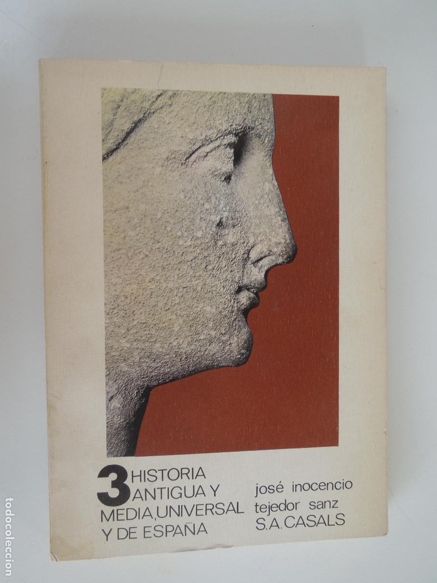 Libros de segunda mano: HISTORIA ANTIGUA Y MEDIA UNIVERSAL DE ESPA&Ntilde;A - 3- TEJEDOR SANZ - CASALS - 1&ordf; EDC 1969