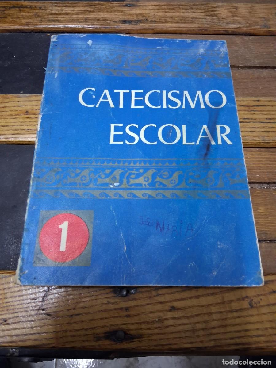 Libros de segunda mano: Libro catecismo escolar N&deg; 1 curso primero escuela catequesis ense&ntilde;anza episcopal religi&oacute;n